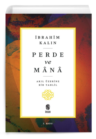 Perde ve Mana İbrahim Kalın