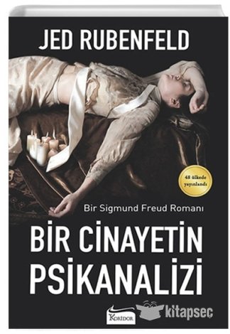 Bir Cinayetin Psikanalizi Jed Rubenfeld