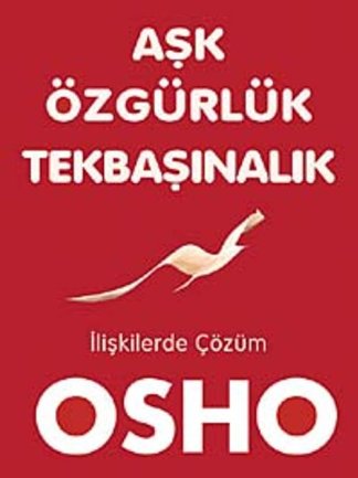 Aşk Özgürlük Tekbaşınalık kitap kapağı