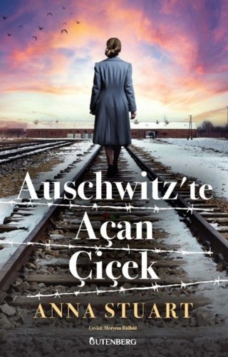 Auschwitz'te Açan Çiçek kitap kapağı