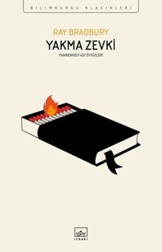 Yakma Zevki Fahrenheit 451 Öyküleri kitap kapağı
