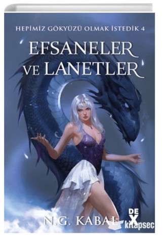 Hepimiz Gökyüzü Olmak İstedik 4: Efsaneler ve Lanetler kitap kapağı