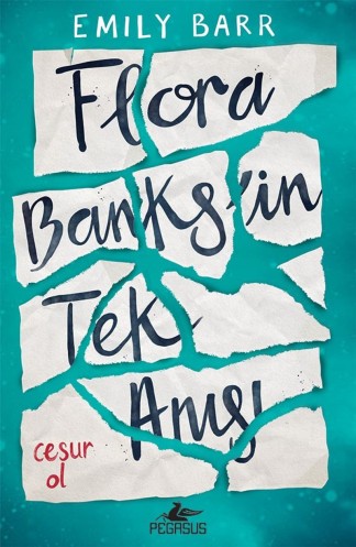 Flora Banks'in Tek Anısı kitap kapağı