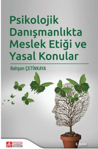 Psikolojik Danışmanlıkta Meslek Etiği ve Yasal Konular kitap kapağı