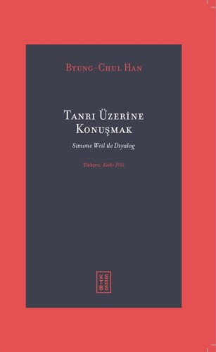 Tanrı Üzerine Konuşmak Simone Weil ile Diyalog kitap kapağı
