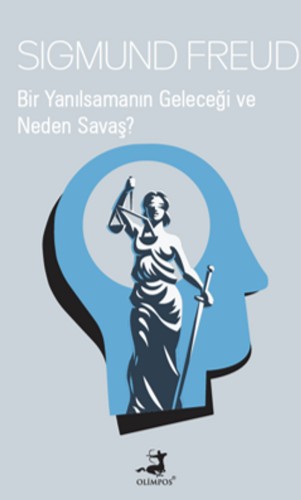 Bir Yanılsamanın Geleceği ve Neden Savaş? kitap kapağı