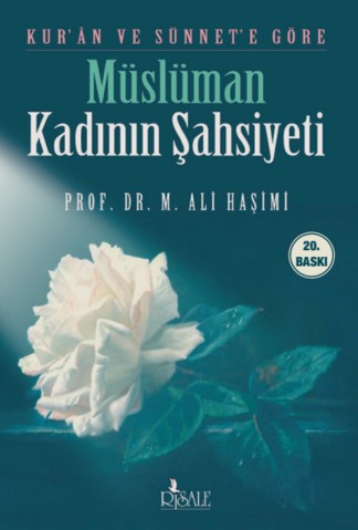 Kur'an ve Sünnet'e Göre Müslüman Kadının Şahsiyeti kitap kapağı