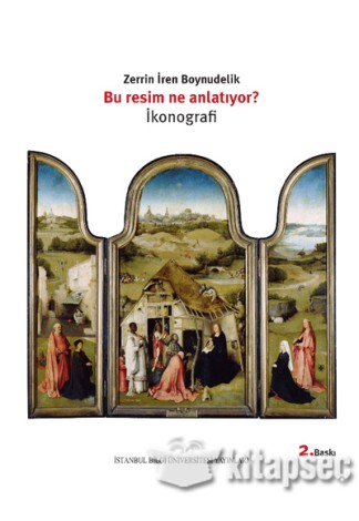 Bu Resim Ne Anlatıyor? İkonografi