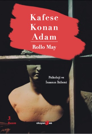 Kafese Konan Adam Psikoloji ve İnsanın İkilemi kitap kapağı