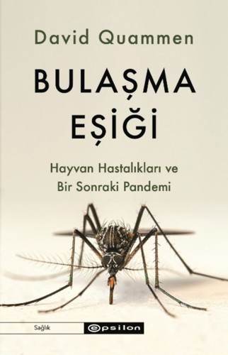 Bulaşma Eşiği Hayvan Hastalıkları ve Bir Sonraki Pandemi kitap kapağı