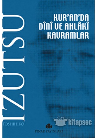 Kur`an`da Dini ve Ahlaki Kavramlar kitap kapağı