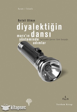 Diyalektiğin Dansı - Marx`ın Yönteminde Adımlar kitap kapağı