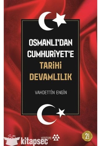 Osmanlı dan Cumhuriyet e Tarihi Devamlılık kitap kapağı
