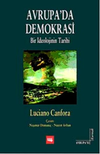 Avrupa'da Demokrasi Bir İdeolojinin Tarihi kitap kapağı