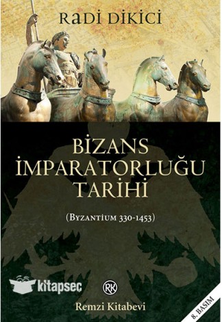 Bizans İmparatorluğu Tarihi