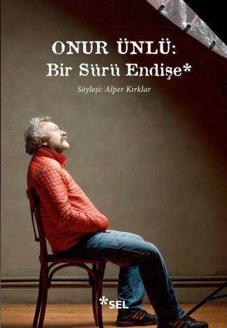 Onur Ünlü: Bir Sürü Endişe kitap kapağı