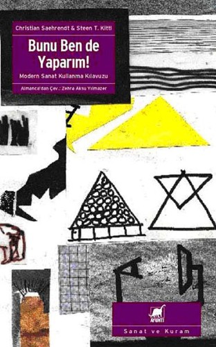 Bunu Ben de Yaparım! Modern Sanat Kullanma Kılavuzu kitap kapağı