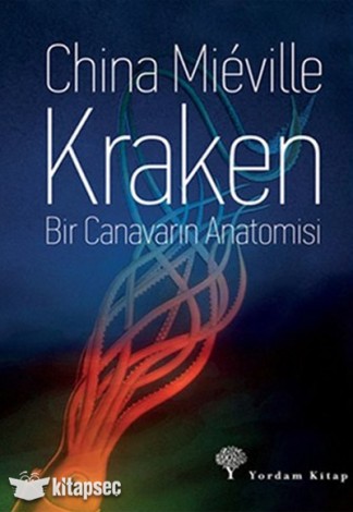 Kraken - Bir Canavarın Anatomisi kitap kapağı