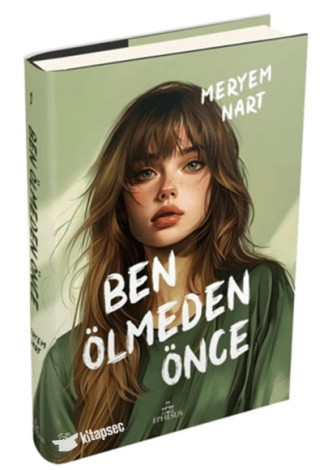 Ben Ölmeden Önce kitap kapağı