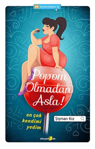 Popom Olmadan Asla! En Çok Kendimi Yedim kitap kapağı