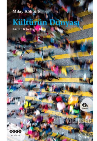 Kültürün Dünyası Kültür Felsefesine Giriş kitap kapağı