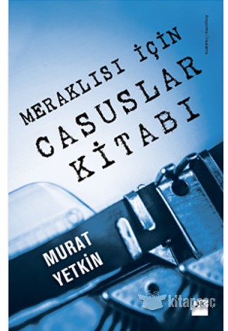 Meraklısı İçin Casuslar Kitabı kitap kapağı