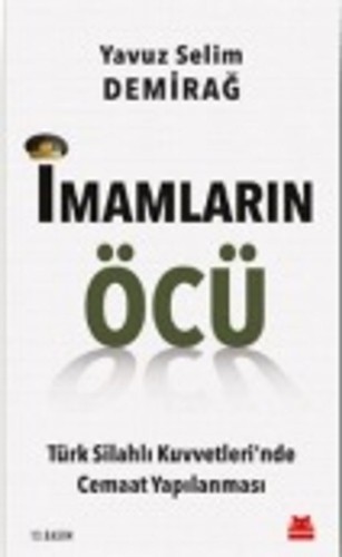 İmamların Öcü Türk Silahlı Kuvvetleri'nde Cemaat Yapılanması kitap kapağı