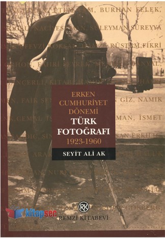 Erken Cumhuriyet Dönemi Türk Fotoğrafı kitap kapağı