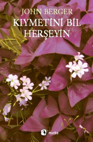 Kıymetini Bil Herşeyin kitap kapağı
