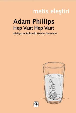 Hep Vaat Hep Vaat Edebiyat ve Psikanaliz Üzerine Denemeler kitap kapağı