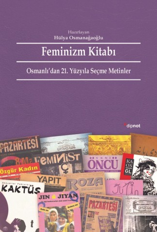 Feminizm Kitabı Osmanlı'dan 21. Yüzyıla Seçme Metinler kitap kapağı