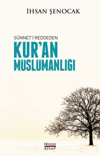 Sünneti Reddeden Kur'an Müslümanlığı kitap kapağı