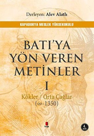Batı'ya Yön Veren Metinler 1; Kökler - Orta Çağlar