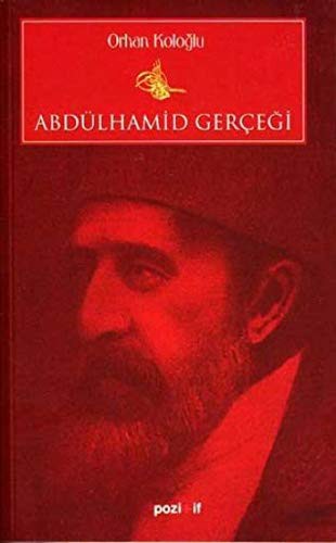 Abdülhamid Gerçegi