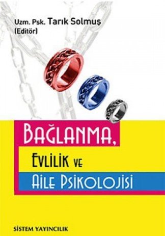 Baglanma, Evlilik ve Aile Psikolojisi