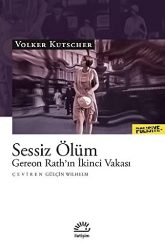 Sessiz Ölüm; Gereon Rath'in Ikinci Vakasi