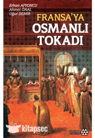 Fransa'ya Osmanlı Tokadı