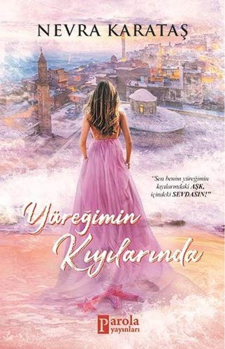 Yüregimin Kiyilarinda