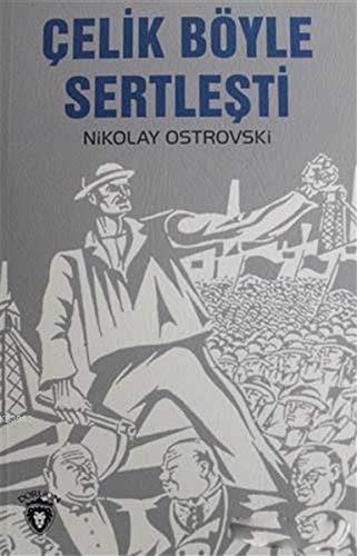 Celik Böyle Sertlesti