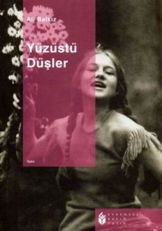 Yüzüstü Düşler