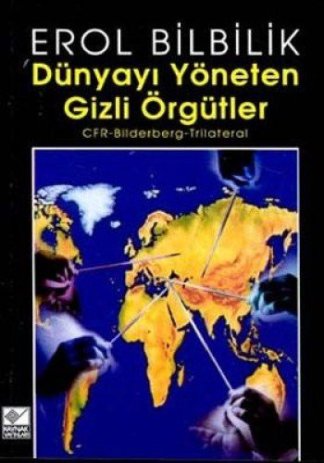 Dünyayi Yöneten Gizli Örgütler