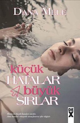 Kücük Hatalar Büyük Sirlar