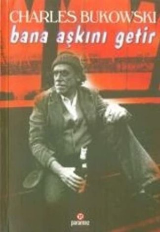 Bana Aşkını Getir