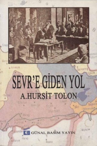 Sevr'e Giden Yol