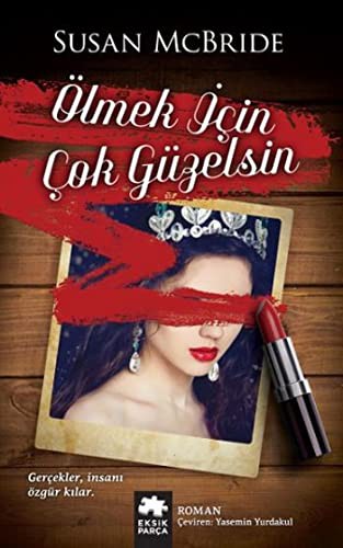 Ölmek Icin Cok Güzelsin