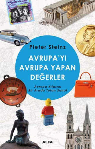 Avrupa'yı Avrupa Yapan Değerler; Avrupa Kıtasını Bir Arada Tutan Sanat