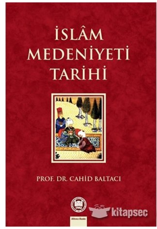 İslam Medeniyeti Tarihi