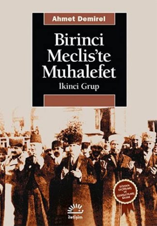 Birinci Meclis'te Muhalefet - Ikinci Grup
