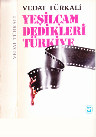 Yeşilçam dedikleri Türkiye