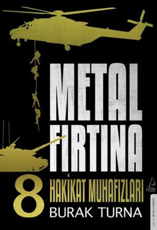 Metal Firtina 8 Hakikat Muhafizlari